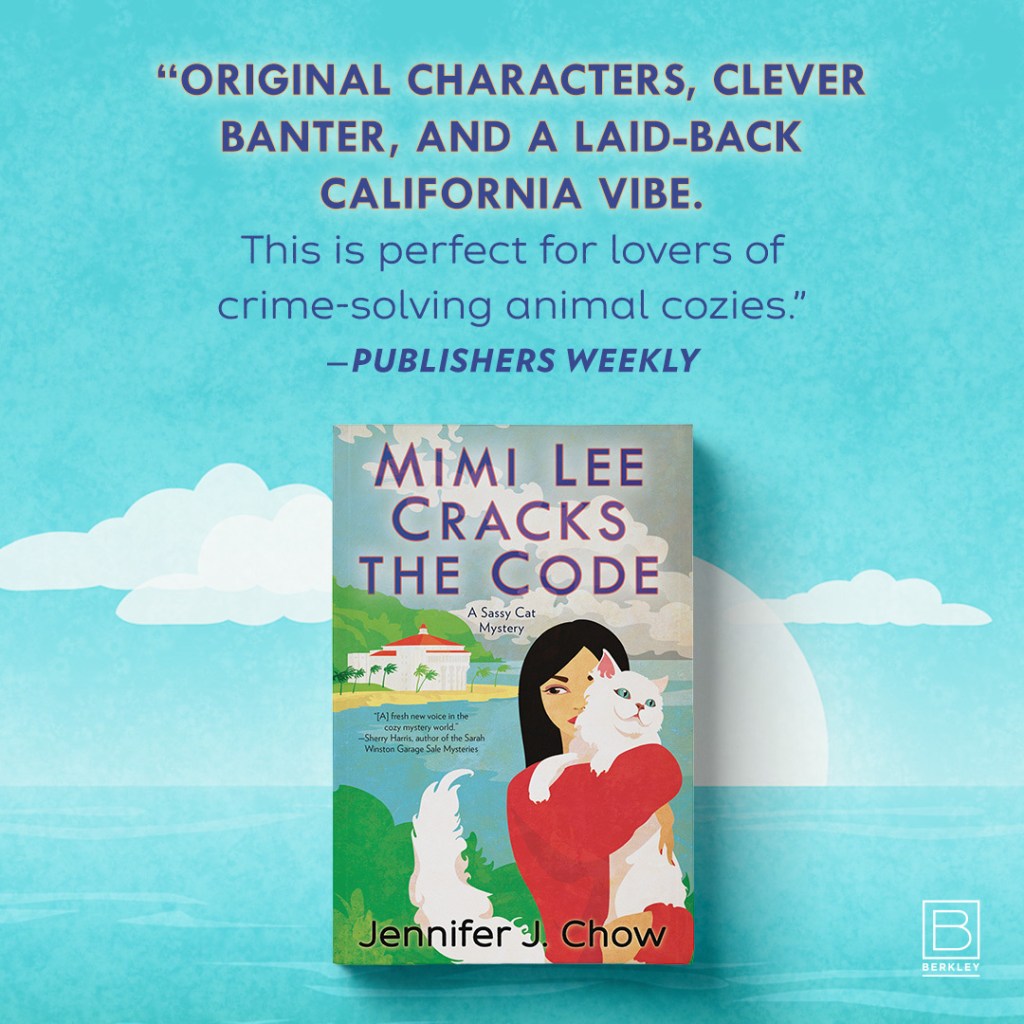 Graphic with blue sky and white clouds and cover of MIMI LEE CRACKS THE CODE with quote from Publishers Weekly: "Original characters, clever banter, and a laid-back California vibe. This is perfect for lovers of crime-solving animal cozies."